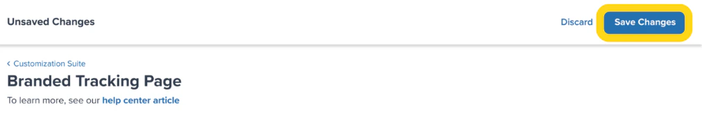 Unsaved Changes bar with the Save Changes button highlighted on the Branded Tracking page