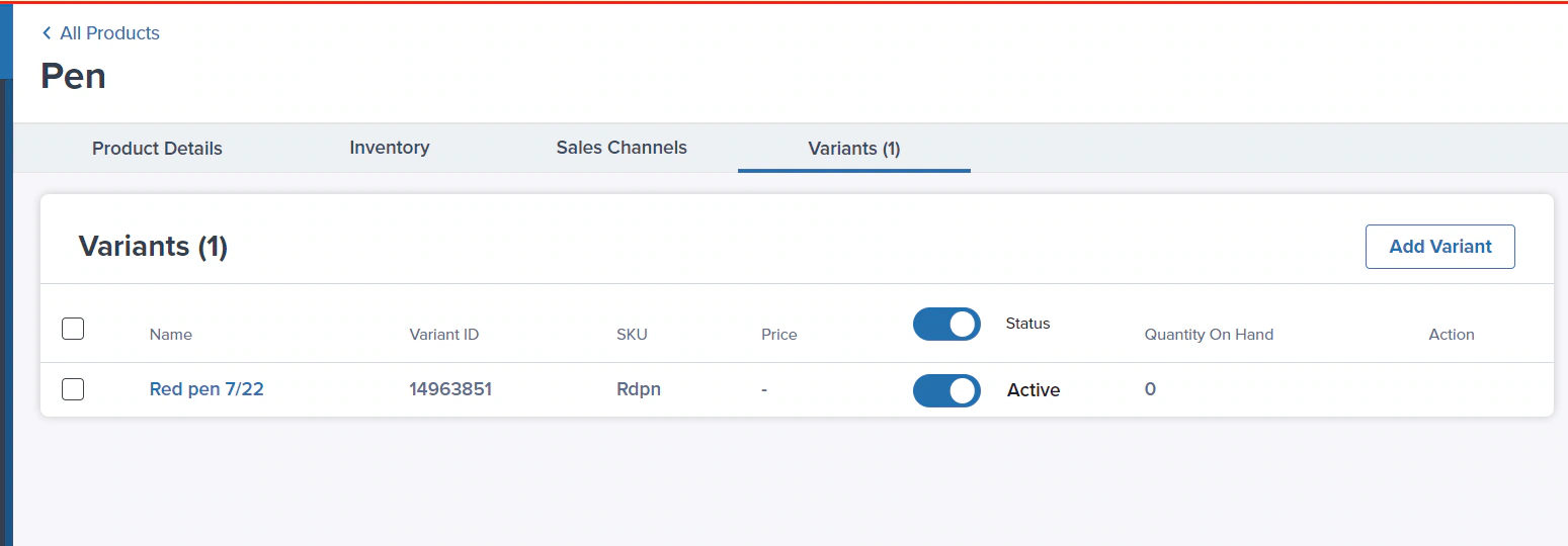 Variants tab showing a list of product variants with Name, Variant ID, SKU, Price, Status toggle, Quantity On Hand, and Action columns
