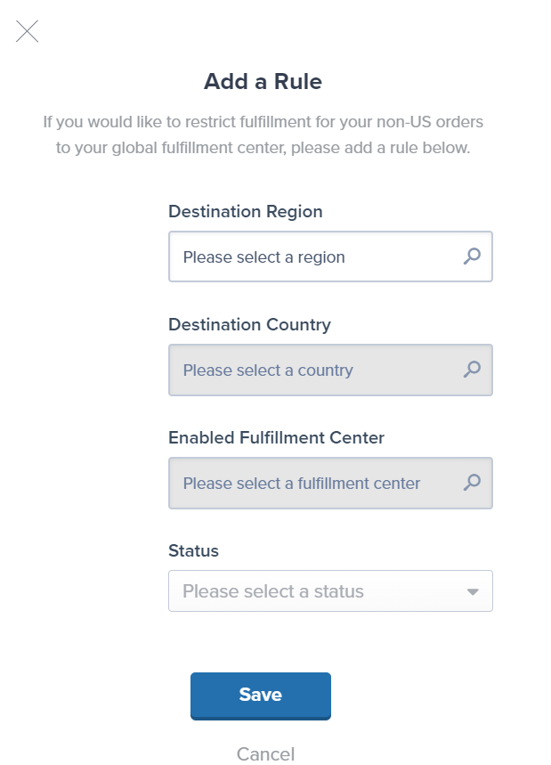 Add a Rule dialog with fields for Destination Region, Destination Country, Enabled Fulfillment Center, and Status with Save button