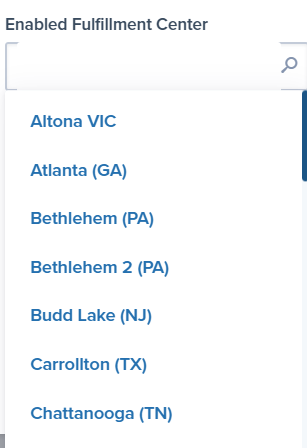 Enabled Fulfillment Center dropdown showing fulfillment center options including Altona VIC, Atlanta (GA), Bethlehem (PA), Bethlehem 2 (PA), Budd Lake (NJ), Carrollton (TX), Chattanooga (TN)
