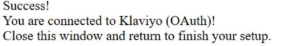 Success message confirming connection to Klaviyo OAuth