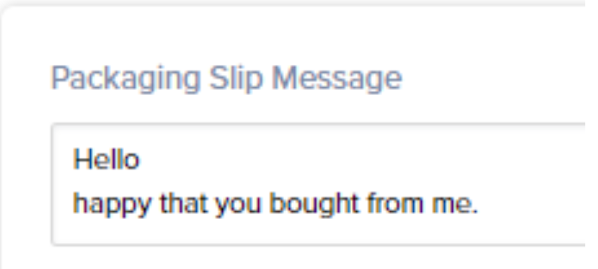 Packing Slip Message textbox with example message