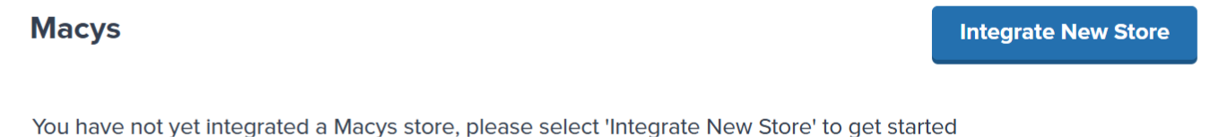 Macy's store management page showing Integrate New Store button