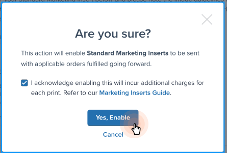 Confirmation dialog asking to enable Standard Marketing Inserts with acknowledgment checkbox and Yes, Enable button