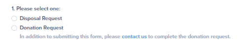 Select Disposal Request or Donation Request radio button