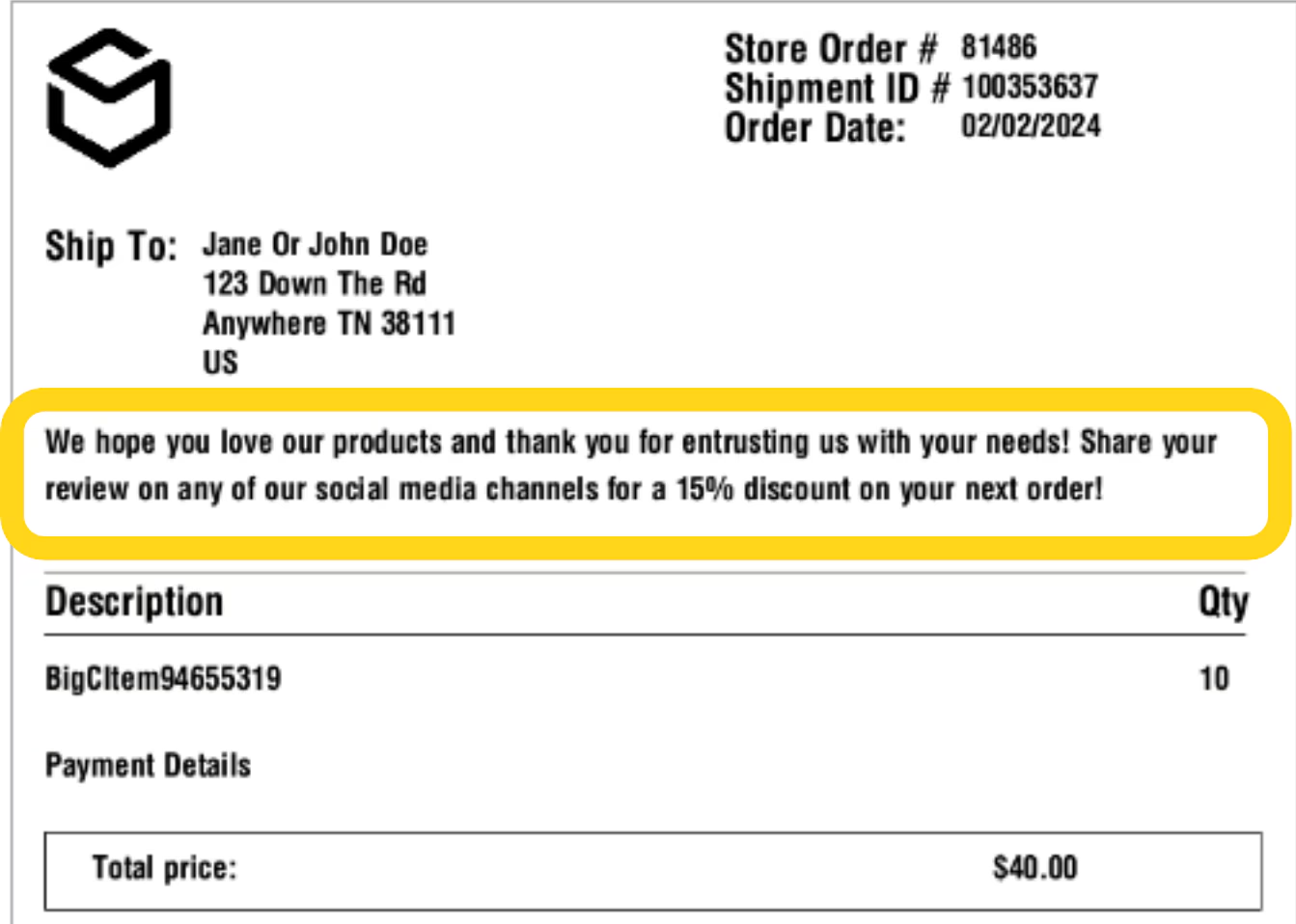 Sample packing slip showing standard message under Ship To section