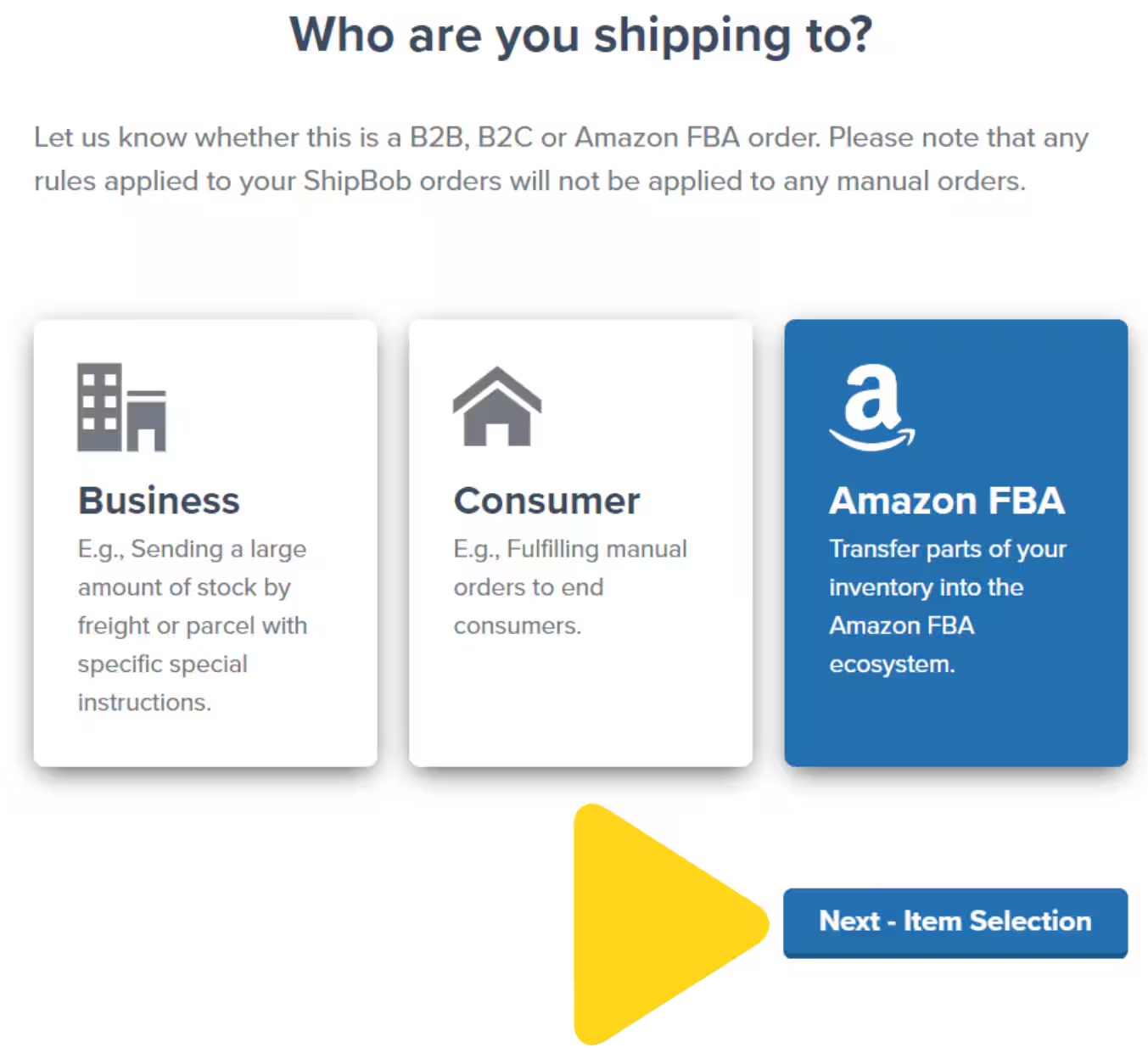 Order type selection screen showing Business, Consumer, and Amazon FBA options with Amazon FBA selected and Next - Item Selection button