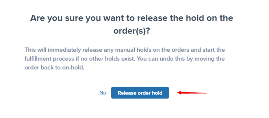 Release order hold confirmation dialog