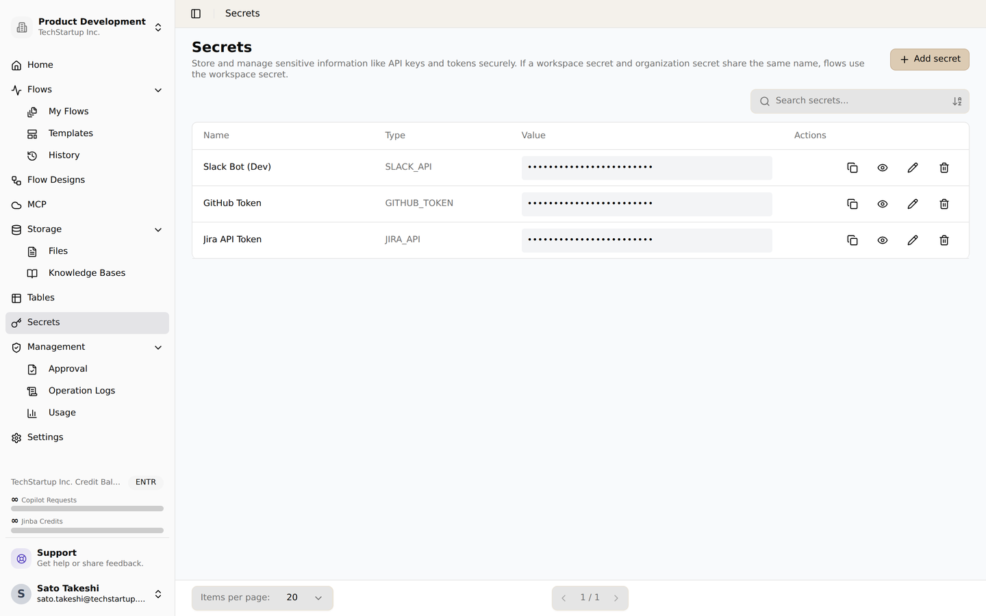 The secrets screen. Store API keys and tokens securely and reference them from flows