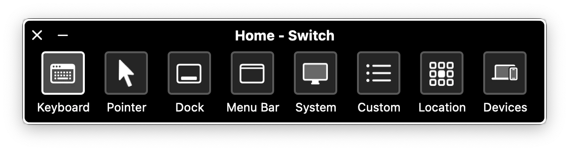 Switch Control Home menu bar showing Keyboard, Pointer, Dock, Menu Bar, System, Custom, Location, and Devices options