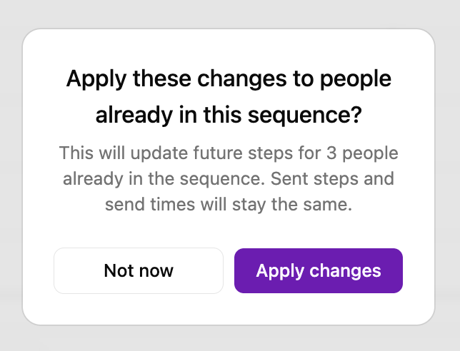 Dialog for applying sequence edits to existing candidates or only new candidates