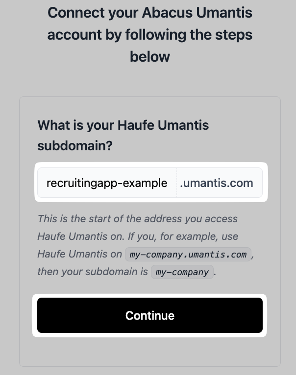 Enter your own Umantis subdomain.