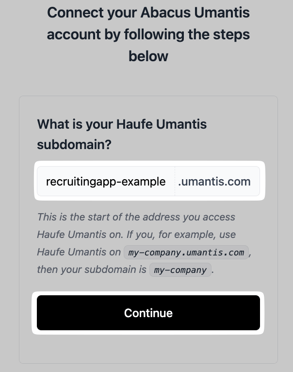 Enter your own Umantis subdomain.