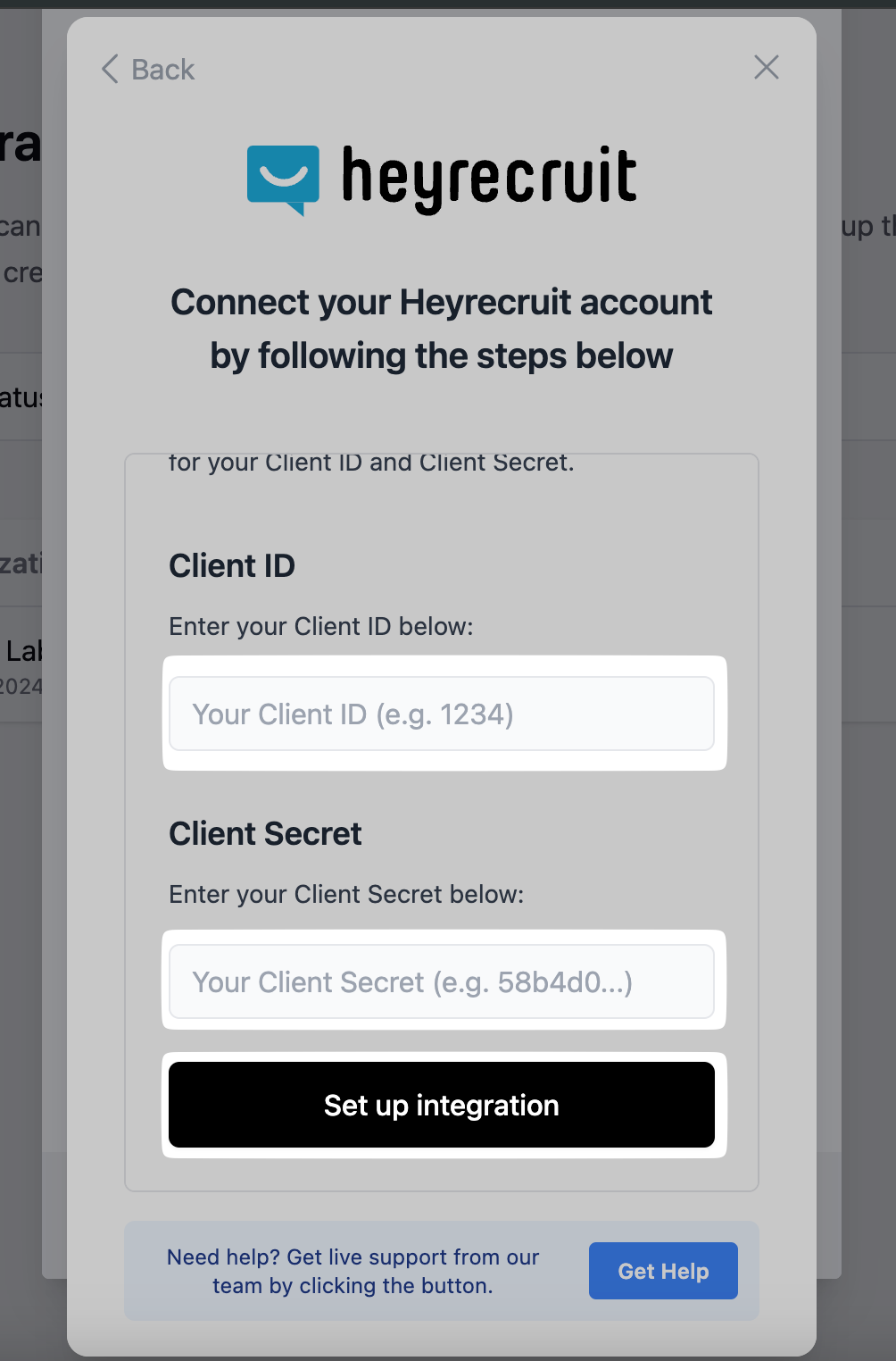 Enter the Heyrecruit credentials issued to your organization.