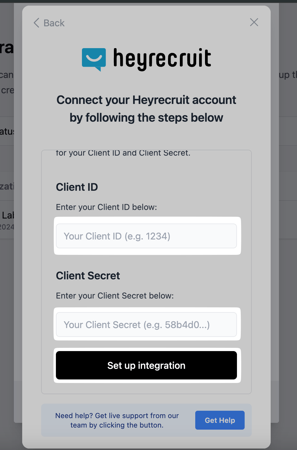 Enter the Heyrecruit credentials issued to your organization.