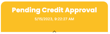 Pending Credit Approval status