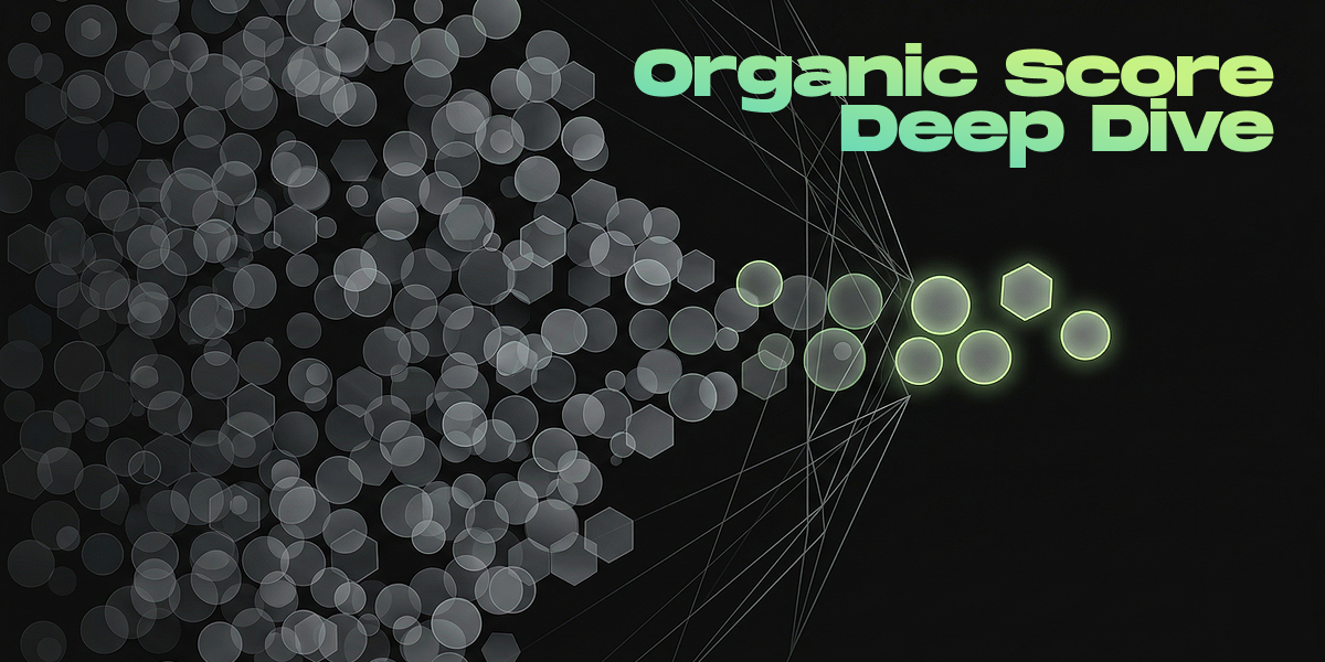 Organic Score Deep Dive