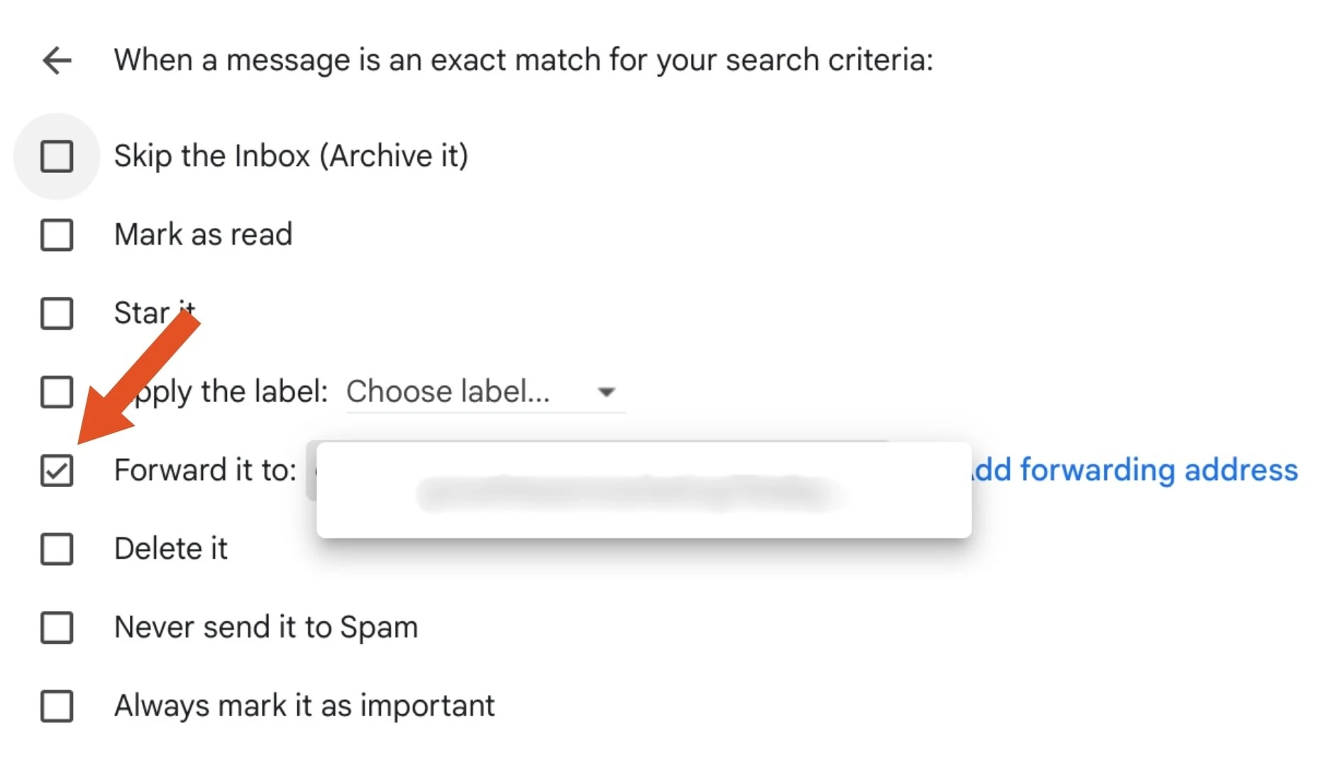 Gmail filter actions showing Forward it to checkbox selected