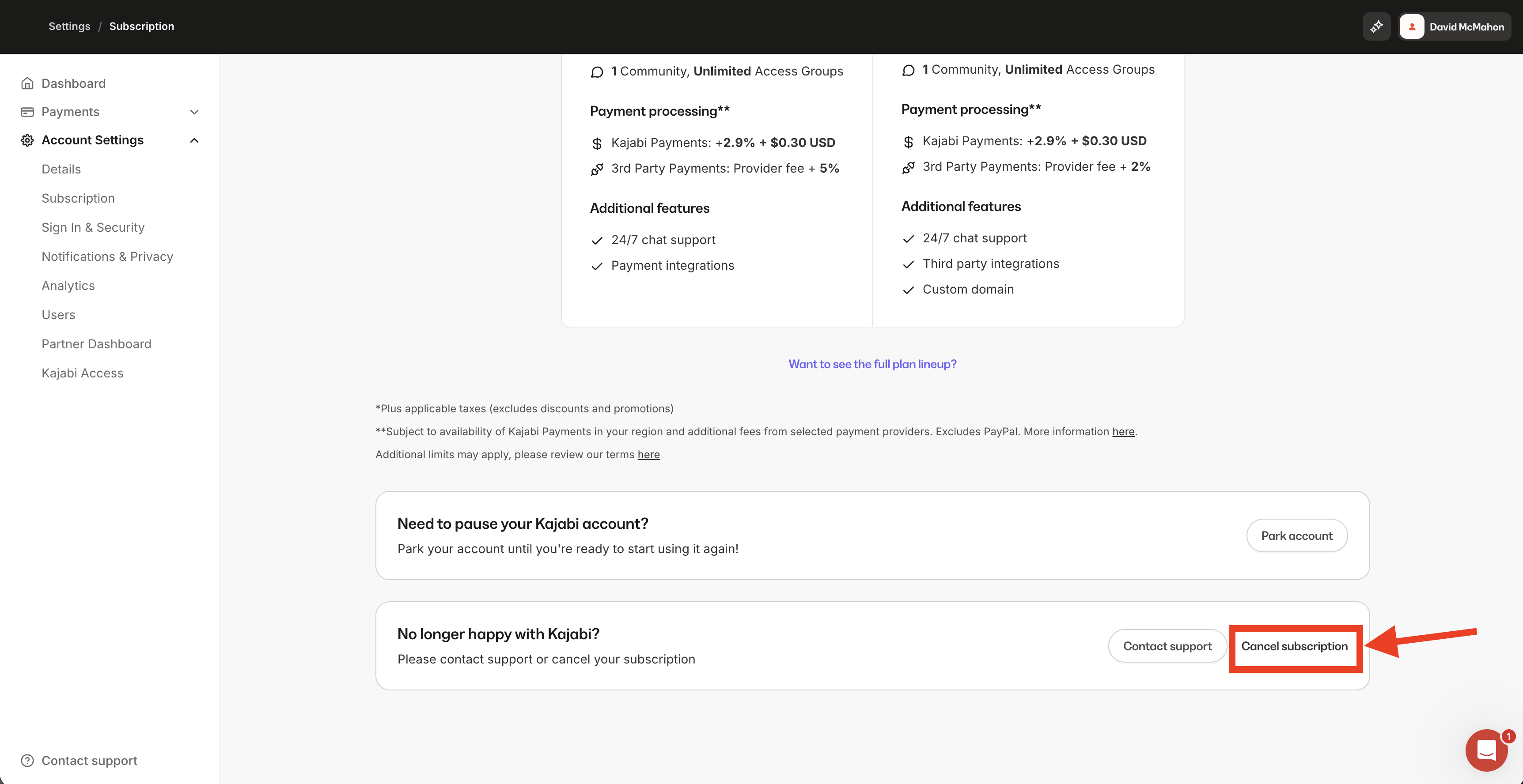 Click Cancel subscription on the Change plan page inside Kajabi to cancel your account