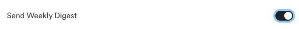 Enable Weekly Digest