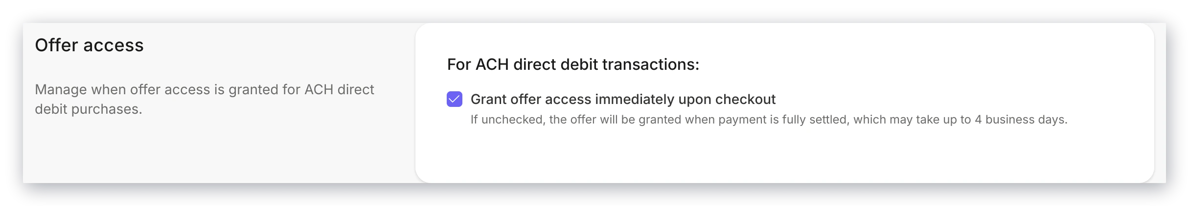 Offer access settings for ACH