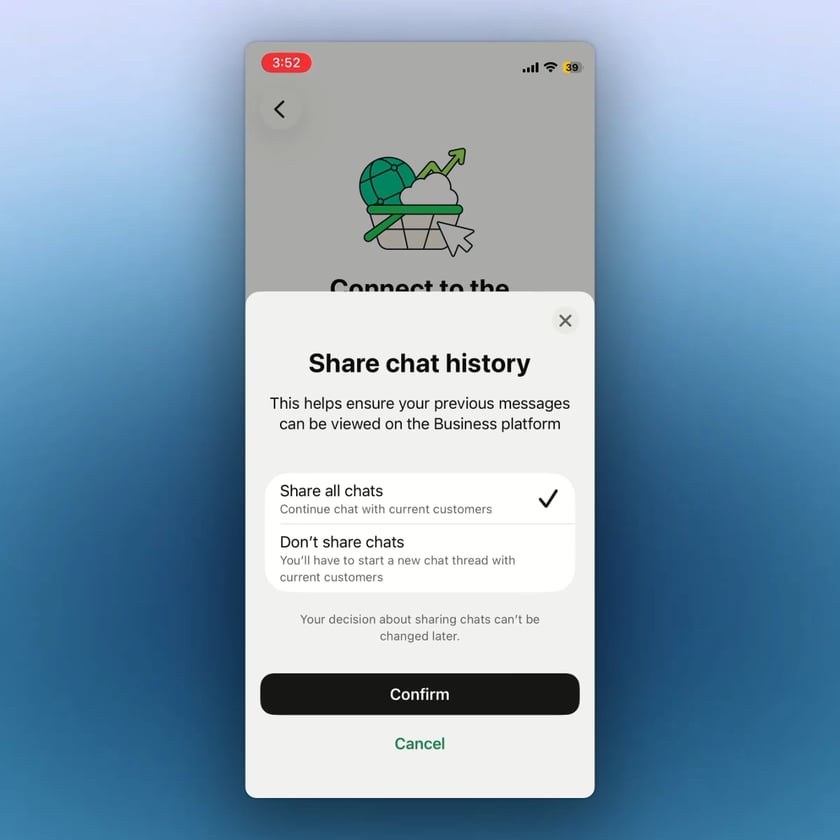 The WhatsApp Business App asks whether to share chat history.