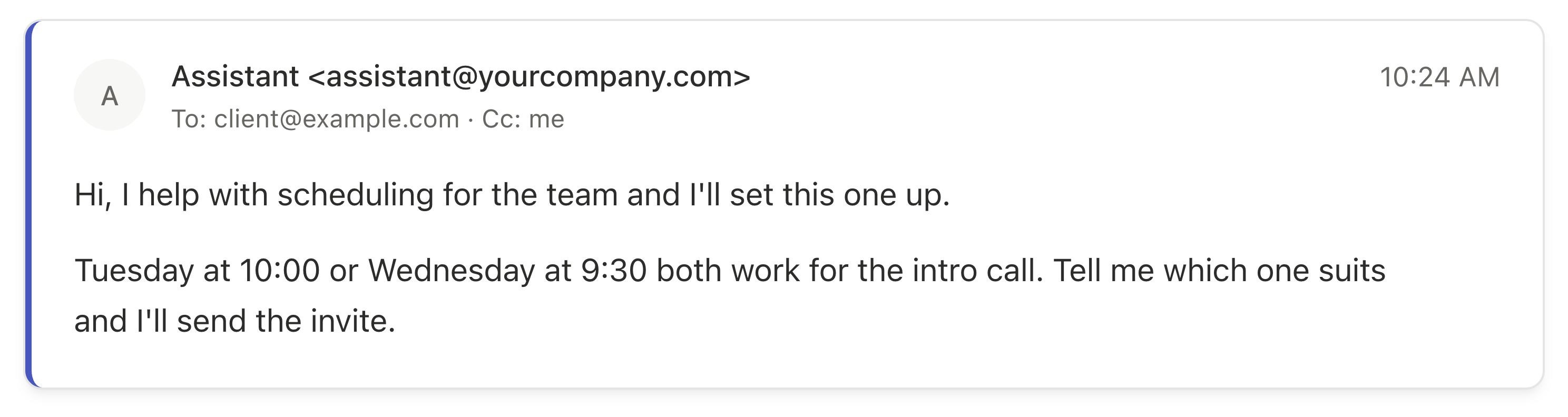 An email from Assistant at assistant@yourcompany.com offering meeting times to a client