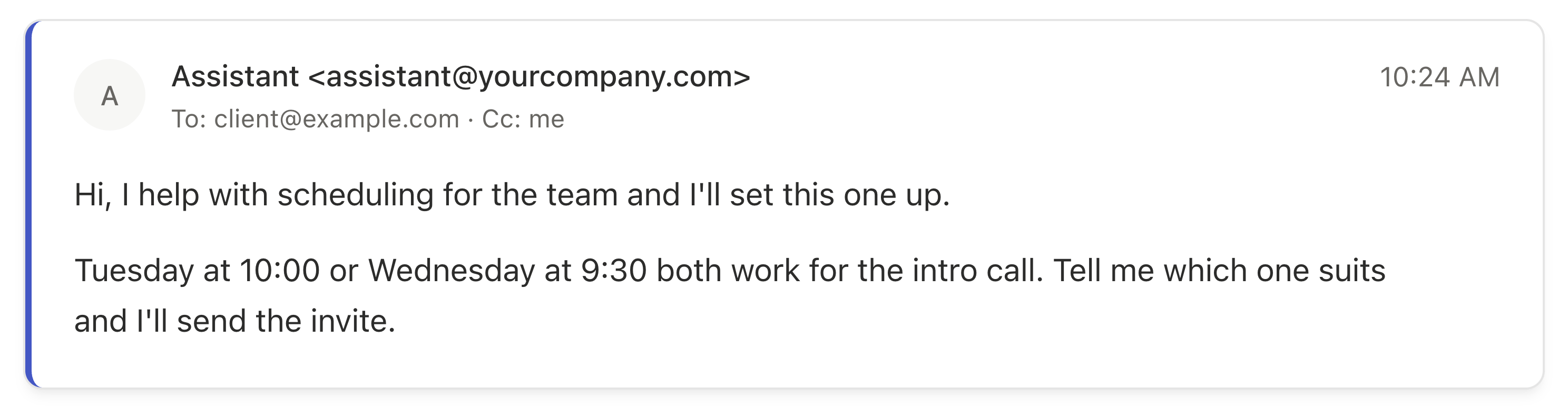 An email from Assistant at assistant@yourcompany.com offering meeting times to a client