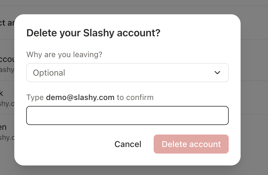 Delete your Slashy account dialog with the optional reason field and email confirmation