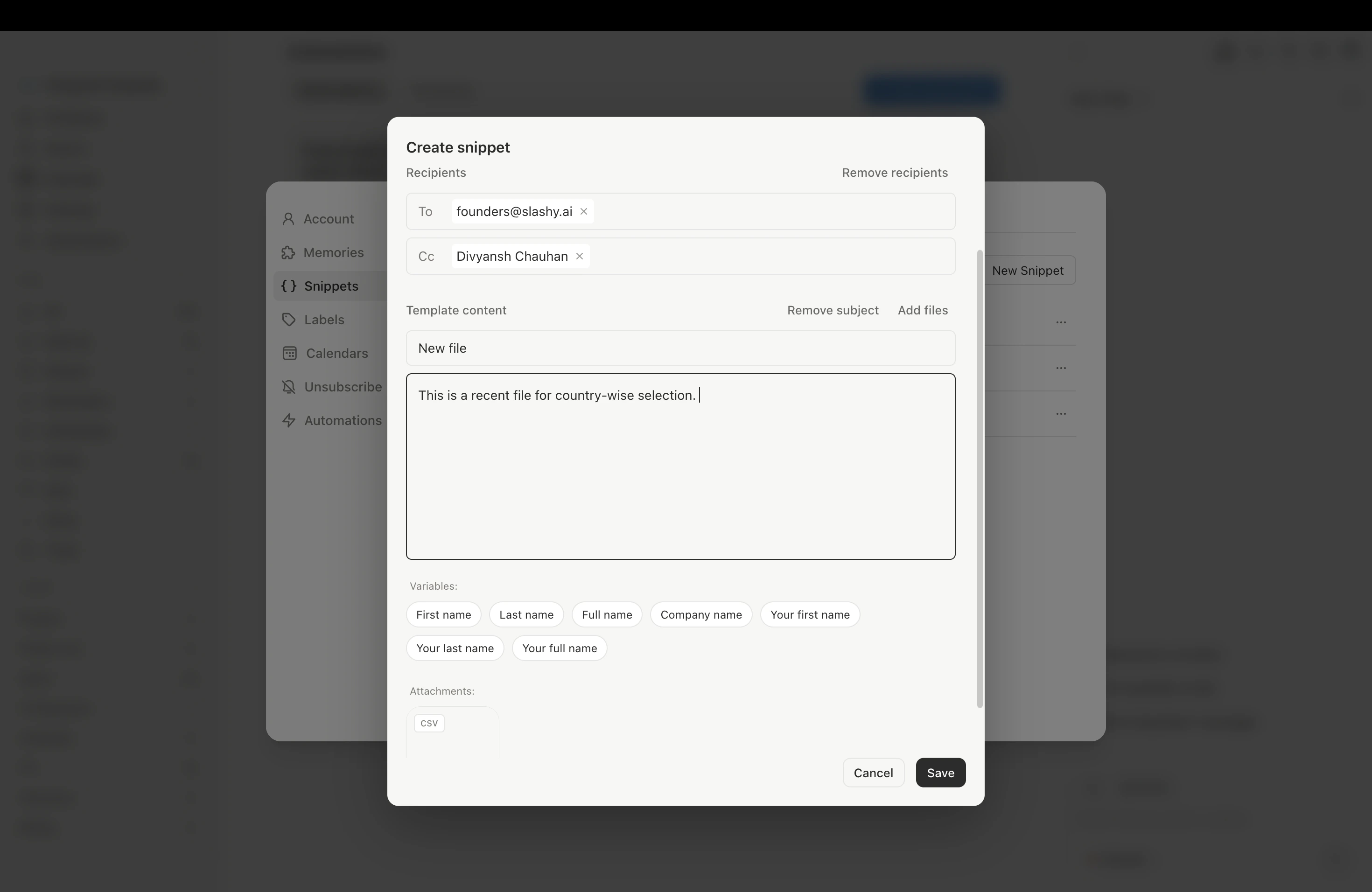 Snippet creation modal with name, shortcut, body editor, and attached file