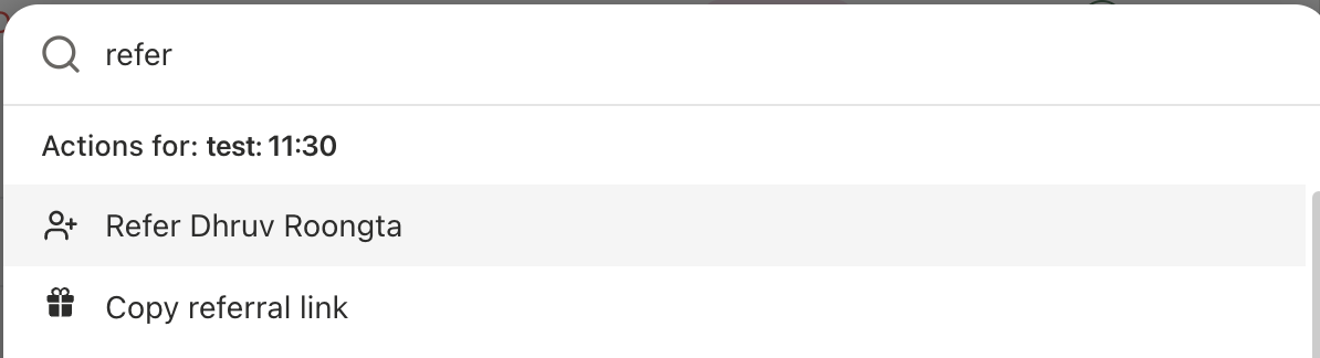Typing refer in the command palette shows Refer and Copy referral link