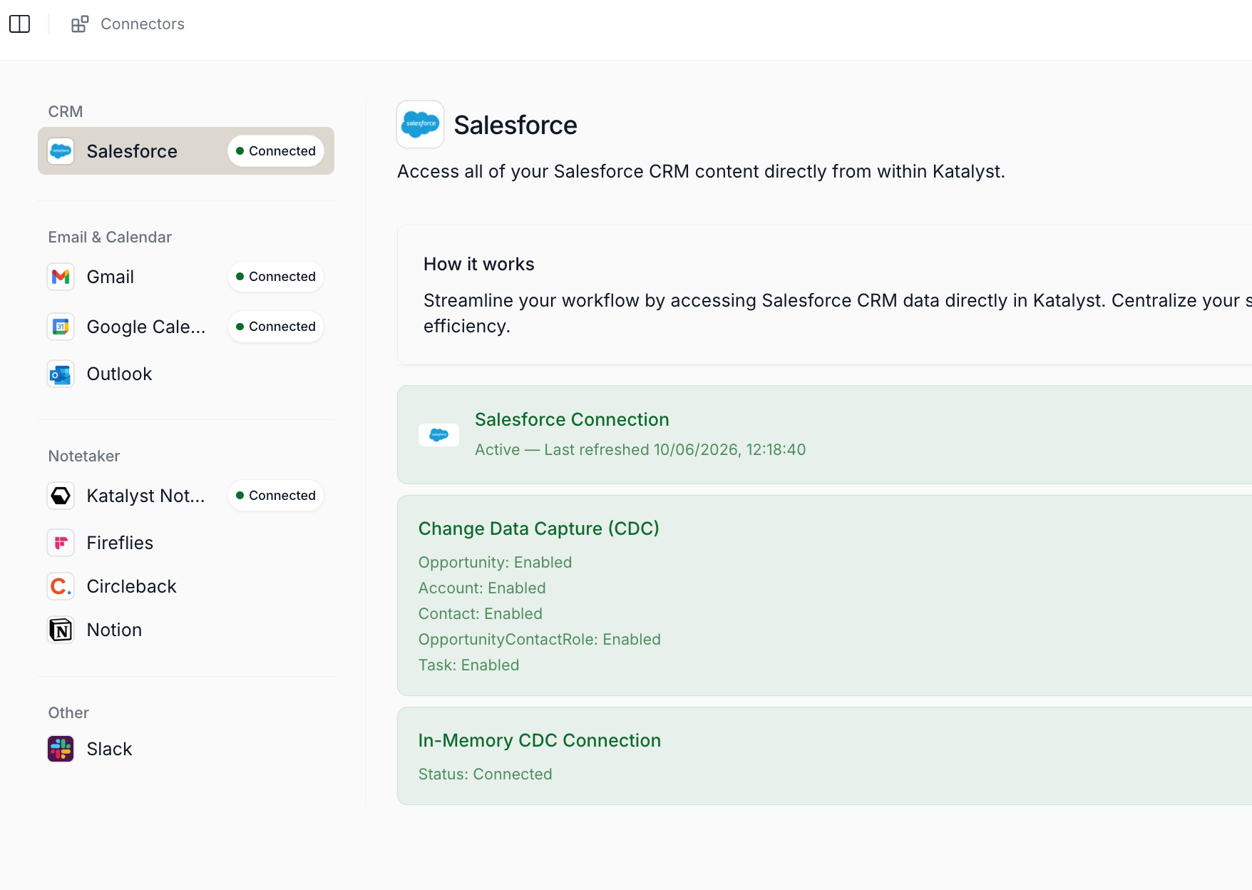 The Connectors page with the left rail showing the four category groupings (CRM, Email and Calendar, Notetaker, Other) and per-connector rows with logos and Connected pills, alongside the Salesforce connector page on the right showing the three status cards (Salesforce Connection, Change Data Capture entity grid, In-Memory CDC Connection).