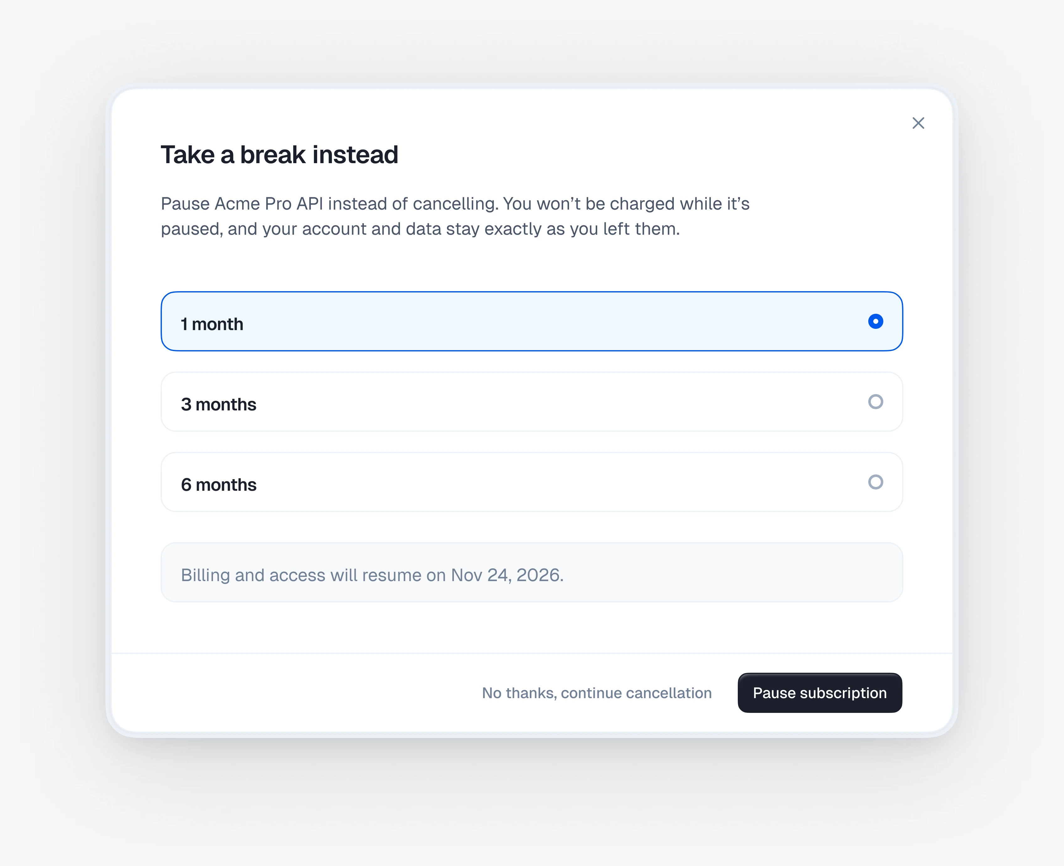 An offer to pause the subscription for 1, 3, or 6 months