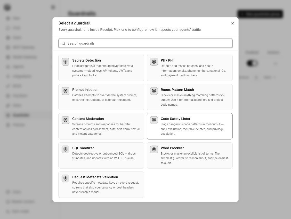 The Select a guardrail dialog listing Secrets Detection, PII / PHI, Prompt Injection, Regex Pattern Match, Content Moderation, Code Safety Linter, SQL Sanitizer, Word Blocklist and Request Metadata Validation, each with a short description.