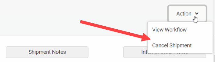 The Action menu of the shipment details with an arrow pointing to Cancel Shipment