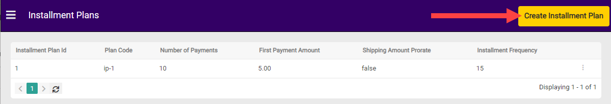 The Installment Plans page with a callout for the Create Installment Plan button