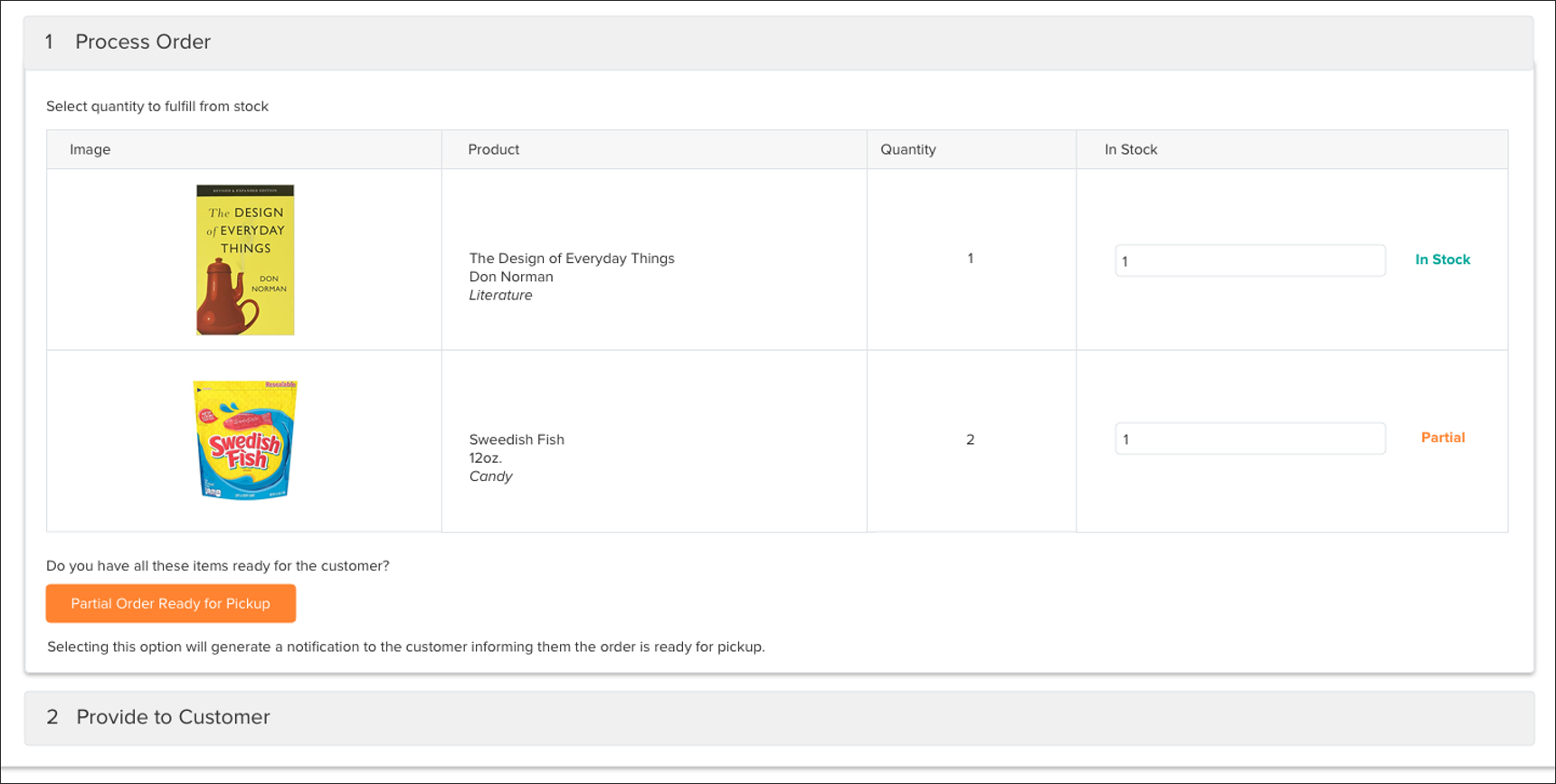 Example of the Process Order step with partial quantity ready for pickup