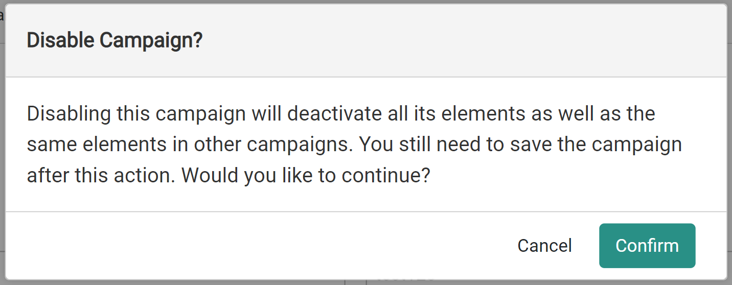 The Disable Campaign pop-up asking the user to confirm