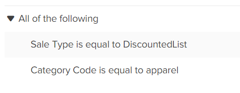 Close-up of "sale type is equal to discounted list" and "category code is equal to apparel" logic