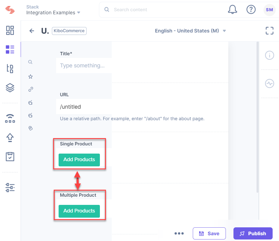 Add Products buttons for single and multiple products adding with "Save" and "Publish" button at bottom