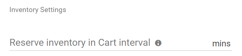 Close-up of the Reserve Inventory in Cart Interval configuration field