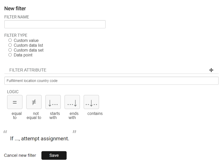 The new filter configuration screen with no values set yet