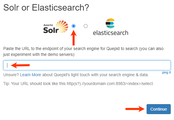 Quepid introductory screen with arrows pointing to the search type toggle, the URL entry, and the Continue button