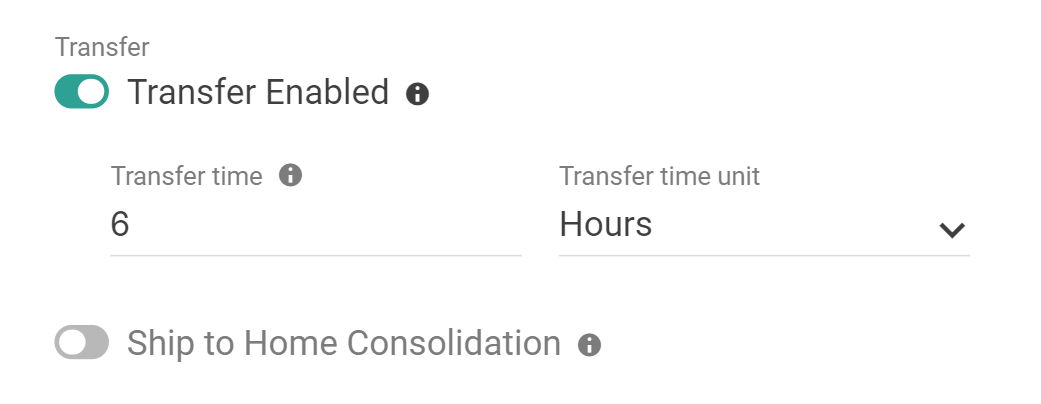 Close-up of the Transfer Enabled and Ship To Home Consolidation toggles