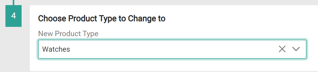 The Choose a Product Type to Change to step with an example product type selected