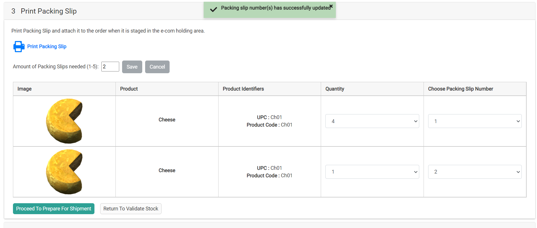 Example of the Print Packing Slip step