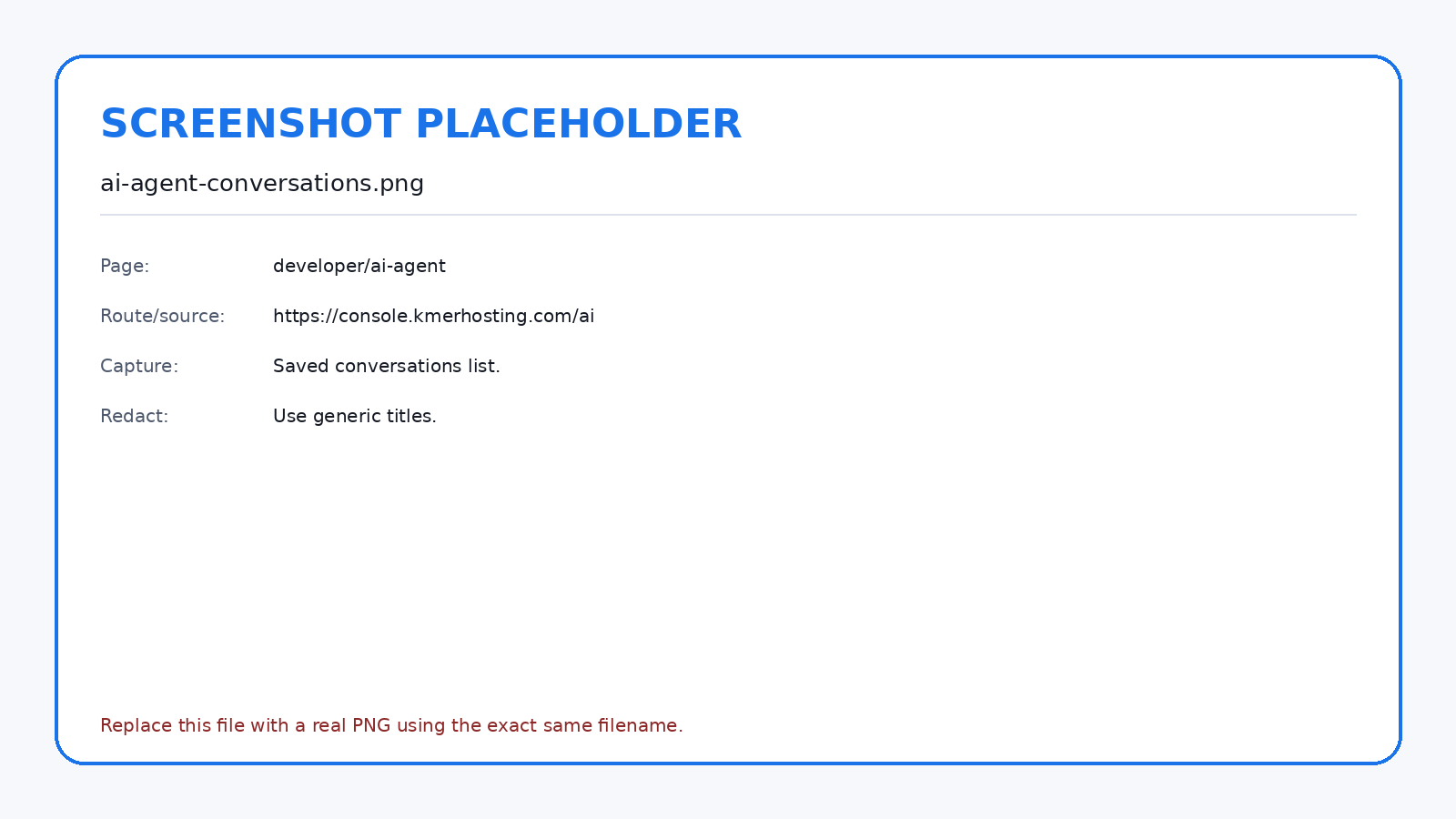 Saved conversations belong to the authenticated account or API-key owner.