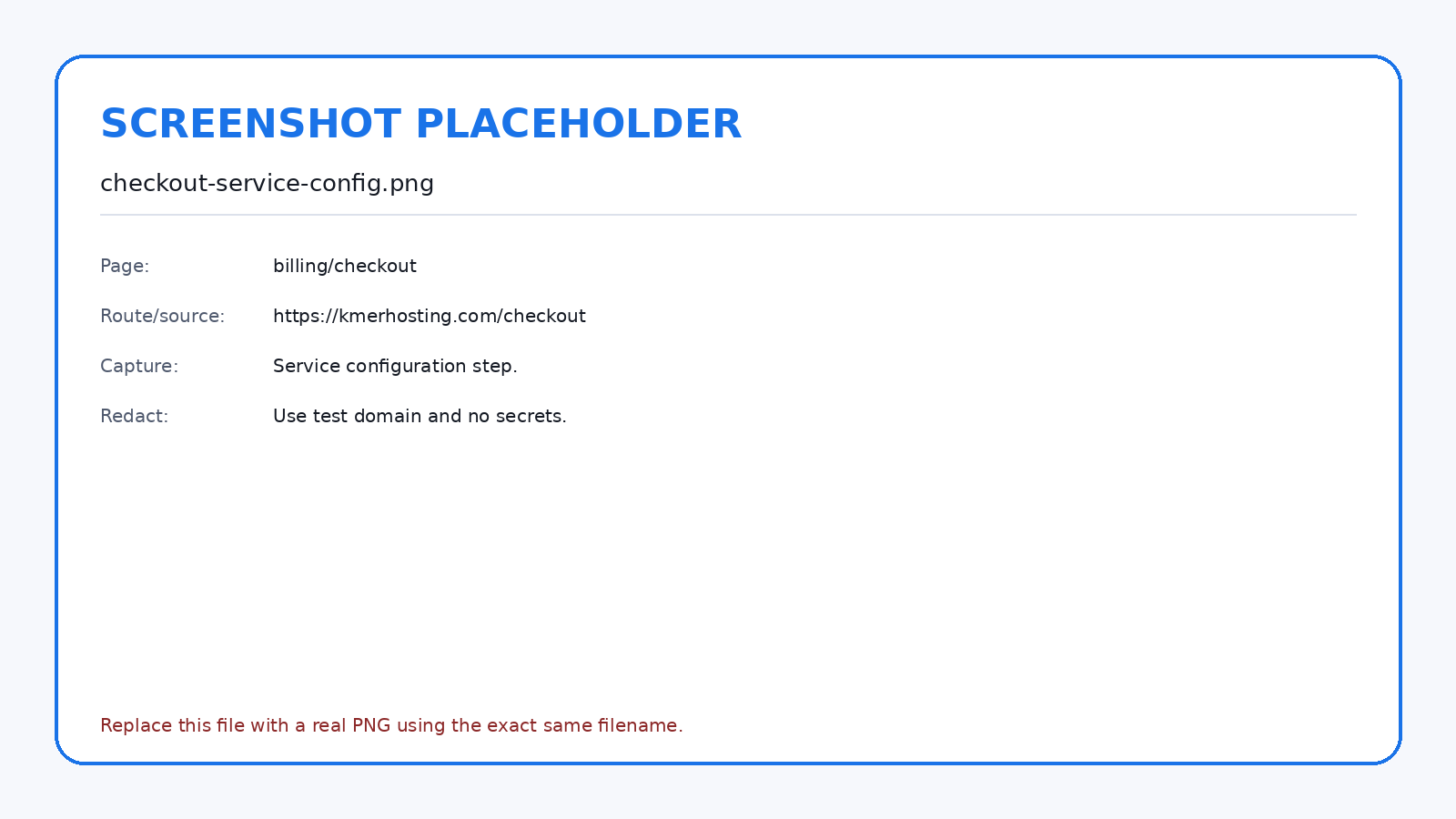 Complete required configuration with test-safe values before creating the order.
