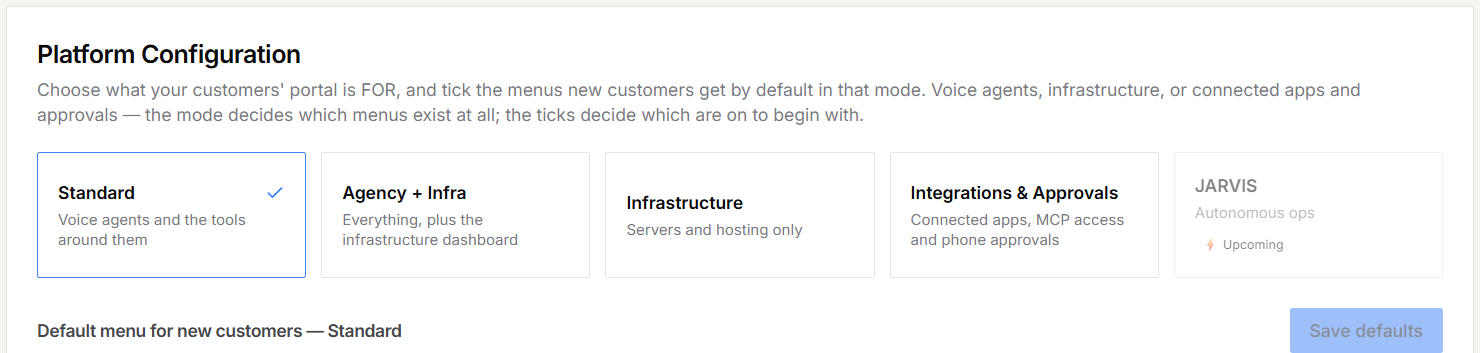 Platform Configuration with the Standard, Agency + Infra, Infrastructure, Integrations & Approvals, and JARVIS (Upcoming) mode cards