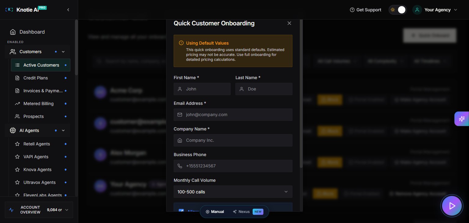 Quick Customer Onboarding modal with First Name, Last Name, Email, Company Name, Business Phone, and Monthly Call Volume fields, and a Create Customer button